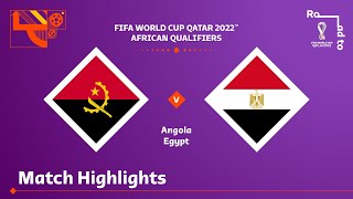 Angola v Egypt  FIFA World Cup Qatar 2022 Qualifier  Match Highlights [upl. by Walczak]