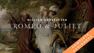 quotRomeo and Julietquot by William Shakespeare  Full Audiobook with Subtitles to Follow Along [upl. by Carmelo436]