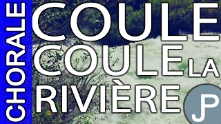 Coule coule la rivière [upl. by Acinomed]