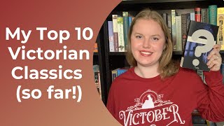 Top 10 Victorian Classics that I’ve read so far  victober [upl. by Sansen493]