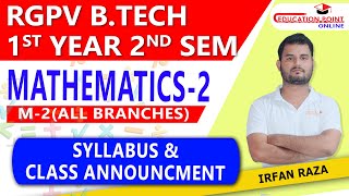 Syllabus  Mathematics 2 M2 RGPV BTech 1st Year 2nd Sem Syllabus amp Class Announcement [upl. by Aehsat]