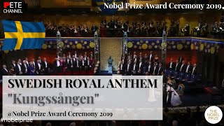 Swedish Royal Anthem quotKungssångenquot  2019 Nobel Prize Award Ceremony [upl. by Brandon826]