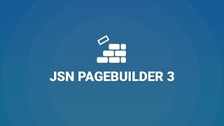 JSN PageBuilder 3  new Joomla page builder extension by JoomlaShine [upl. by Sucramed883]