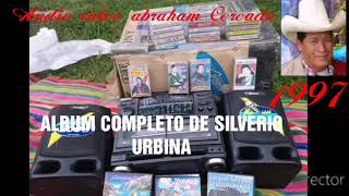 ALBUM COMPLETO DE SILVERIO Urbina 1997 [upl. by Jat]