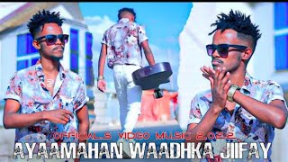 SAMIIR ZAAM AYAAMAHAN WAADHKA JIIFAYEMOTION SONG FULL 2022 [upl. by Revolc]