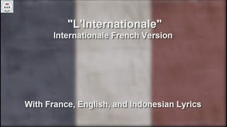 LInternationale  With Lyrics [upl. by Niveek29]