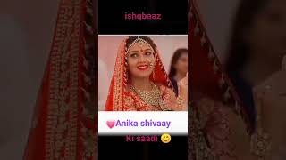 ishqbaaz Anika shivaay ki saadi Om gauri rudra bhavya 💗💗 [upl. by Rask355]