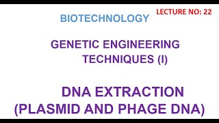 plasmid extraction  phage DNA extraction  biotechnology lectures [upl. by Artemahs]