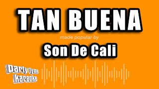 Son De Cali  Tan Buena Versión Karaoke [upl. by Dub]