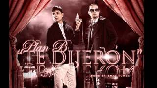 Plan B  Te Dijeron Original con Letra Reggaeton 2011 [upl. by Olshausen]