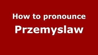 How to pronounce Przemyslaw PolishPoland  PronounceNamescom [upl. by Aizahs]