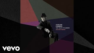 Leonard Cohen  You Want It Darker Solomun Remix Official Audio [upl. by Bullen]