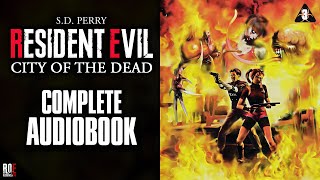 RESIDENT EVIL CITY OF THE DEAD  Complete Audiobook [upl. by Namyac]