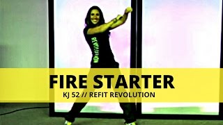 quotFirestarter  KJ52  Dance Fitness  REFIT® Revolution [upl. by Noffihc697]