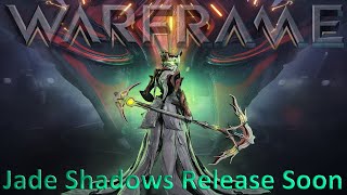 Warframe  Jade Shadows Soon Fixes Paused [upl. by Aeli15]