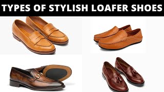 Types of stylish loafers shoes for men Mens stylish loafers shoes xarry shorts loafershoes [upl. by Juieta655]