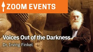 Irving Finkel Returns  Voices Out of the Darkness [upl. by Relyat]