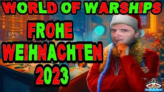 Frohe Weihnachten 2023 XXL SPECIAL⚓️ in World of Warships 🚢 worldofwarships wows [upl. by Assi]