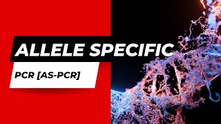 Allele Specific PCR ASPCR  Amplification Refractory Mutation System ARMS  Genotyping PCR [upl. by Daniels]