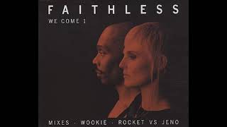 Faithless  We Come 1 Radio Edit [upl. by Donohue]