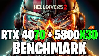 Helldivers 2  RTX 4070  Ryzen 7 5800x3D  Performance Test [upl. by Nnylorac]