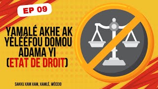 YAMALÉ AKHE AK YÉLEEFOU DOMOU ADAMA YI ETAT DE DROIT [upl. by Eirrem]