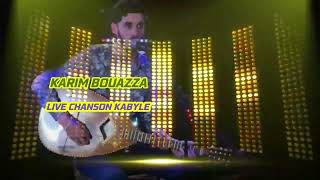 Karim bouazza  live chanson kabyle deuxième partie [upl. by Shirlie182]