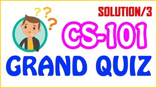 CS101 GRAND QUIZ SOLUTION  02JANUARY2021  VIRTUAL UNIVERSITY [upl. by Gunilla]