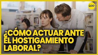 Todo sobre el Hostigamiento Sexual en el ámbito laboral [upl. by Ycrep]