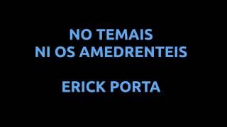 Letra No temais ni os amedrentéis  Erick Porta [upl. by Attenyt]