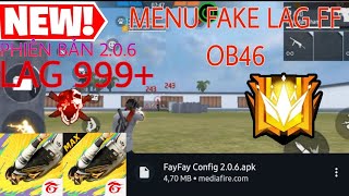 REG FF OB46  SHEAR BẢN FAKE LAG FAYFAY CONFIG 206⚡  NGƯNG ĐỌNG THỜI GIAN BẮN CỰC VIP📄  MOD GAME [upl. by Pulchi]