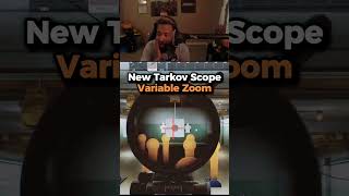 Tarkov’s NEW Variable Zoom Scope Mechanic [upl. by Ennail]