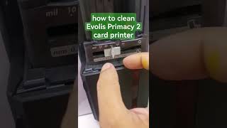 how to clean Evolis Primacy 2 card printer cardprinter cleaning idcard evolis 01617589582 [upl. by Douville]