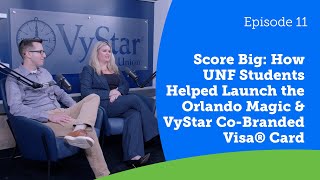 Score Big How UNF Students Helped Launch the Orlando Magic amp VyStar CoBranded Visa® Card [upl. by Eleph]