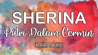 Sherina  Putri Dalam Cermin KARAOKE MIDI 16 BIT by Midimidi [upl. by Pepillo]