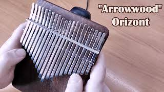 Arrowwood Orizont  21 key Kalimba cover [upl. by Eidahs]