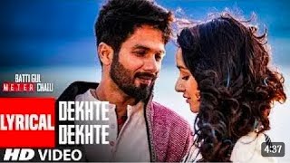 Dekhte Dekhte Full Song  Batti Gul Meter Chalu  Atif Aslam  Shahid K Shraddha K  Nusrat Saab [upl. by Jorgenson808]