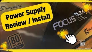 Seasonic focus Gc1000 watts unboxing install review [upl. by Muslim]