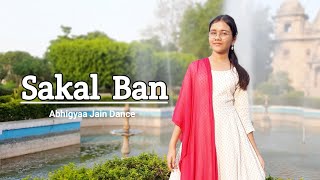 Sakal Ban  Heeramandi  Full Dance Video  Abhigyaa Jain dance  Kathak  Classical Dance [upl. by Akinor]