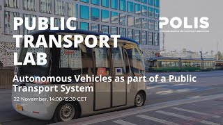 Autonomous vehicles as part of the Public transport system [upl. by Caneghem]