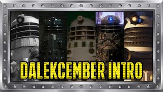 Im Reviewing EVERY Dalek Story Next Month  Dalekcember [upl. by Alphard]