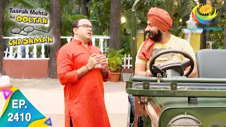 Taarak Mehta Ka Ooltah Chashmah  Episode 2410  Full Episode [upl. by Senior]