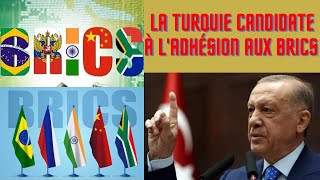 Pourquoi la Turquie Veut Rejoindre les BRICS  Analyse Complète [upl. by Dann]