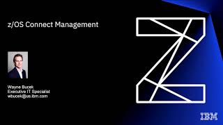 zOS Connect Management [upl. by Crissie]