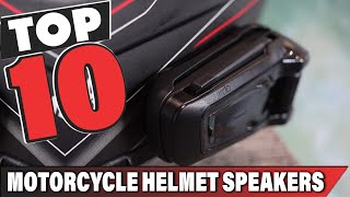 Best Motorcycle Helmet Speaker In 2024  Top 10 Motorcycle Helmet Speakers Review [upl. by Sices]