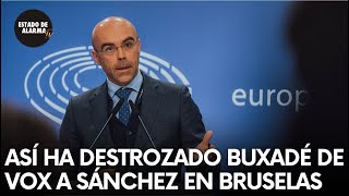 Así ha DESTROZADO Jorge BUXADÉ de VOX a Pedro SÁNCHEZ en BRUSELAS [upl. by Limhaj]