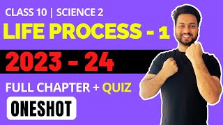 Life processes in Living Organisms Part 1 Class 10  Oneshot  Maharashtra Board [upl. by Hamlen]