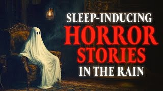 ASMR Horror Stories to Relax  Sleep  With Rain Sounds 6 HOURS [upl. by Leahcar591]