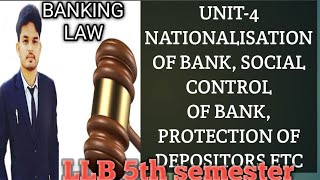 NATIONALISATION OF BANK SOCIAL CONTROL OF BANK PROTECTION OF DEPOSITORS in Banking law [upl. by Ellegna]