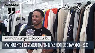 2401  ENTREVISTAS MAR QUENTE OVERCORE FENIN FASHION [upl. by Alonso]